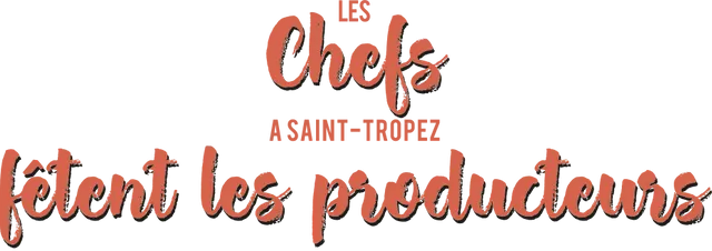 Photo - Les Chefs à Saint-Tropez from 6 to 8 may 2023 logo les chefs a St tropez logo chefs in St tropez
